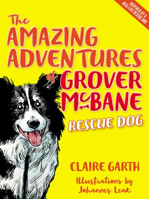 cover image of The Amazing Adventures of Grover McBane, Rescue Dog